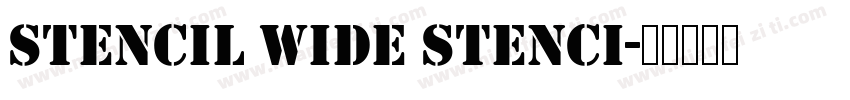 Stencil Wide Stenci字体转换